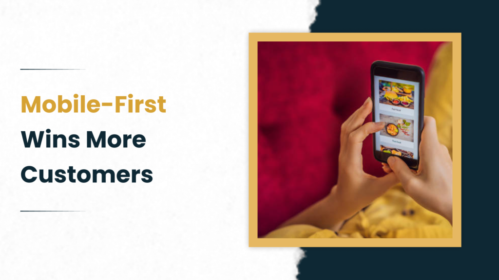 Mobile First Wins More Customers