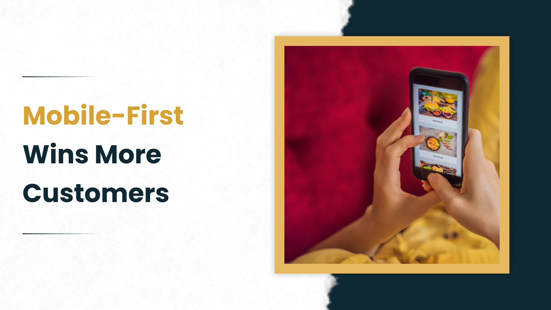 Mobile First Wins More Customers