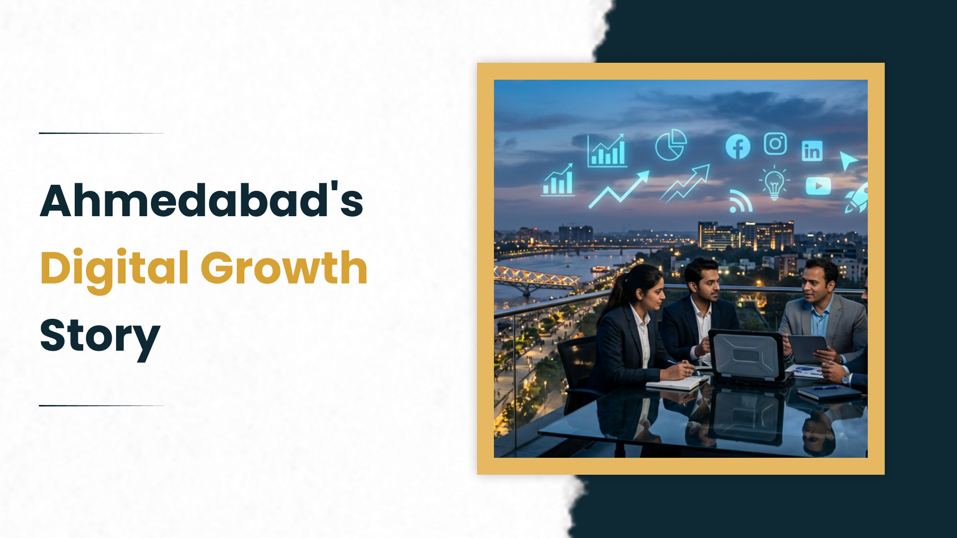 Ahmedabad's Digital Growth Story