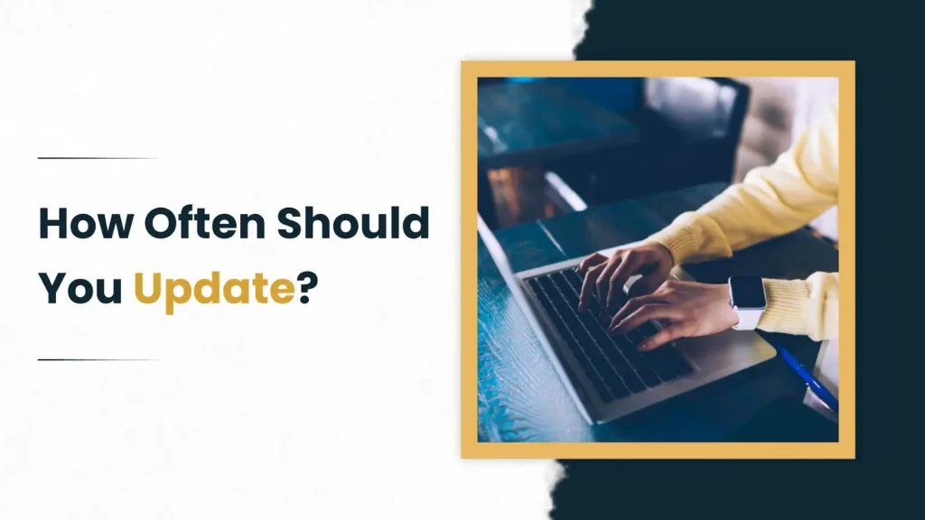 How Often Should I Update My Website to Rank Better on Google?